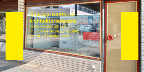 Finissage GRIPS 2.0 - Architekturkonzepte